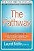The Pathway: Follow the Roa...