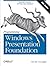 Programming Windows Presentation Foundation