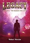 Legacy: Episode I: the Search for Love Legacy: Episode I: the Search for Love