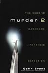 Murder Two: The Second Casebook of Forensic Detection