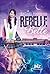 Rebelle Belle (Rebel Belle, #1)