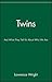 Twins: And What They Tell Us About Who We Are