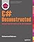 C# Deconstructed: Discover ...