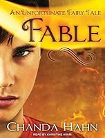 Fable An Unfortunate Fairy Tale 3 By Chanda Hahn