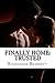 Finally Home: Trusted (Fina...