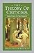 The Theory of Criticsm: From Plato to the Present: A Reader