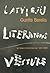 Latviešu literatūras vēsture: no pirmajiem rakstiem līdz 1999. gadam