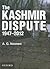 The Kashmir Dispute 1947-2012 by A.G. Noorani