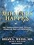 Miracles Happen: The Transf...