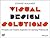 Visual Design Solutions: Pr...