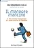 Il manager mancino: Il tuo ...