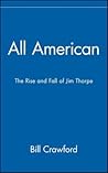 All American: The Rise and Fall of Jim Thorpe