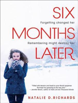 Six Months Later: Forgetting Changed Her Remembering Might Destroy Her