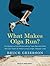 What Makes Olga Run?: The Mystery of the 90-Something Track Star and What She Can Teach Us About Living Longer, Happier Lives