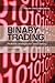 Binary Trading: Profitable Strategies for Binary Betting