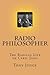 Radio Philosopher: The Radical Life of Cyril Joad