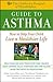 The Children's Hospital of Philadelphia Guide to Asthma by Julian Lewis Allen