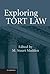 Exploring Tort Law by M. Stuart Madden