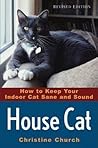 House Cat: How to...