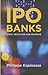 IPO Banks: Pitch, Selection...