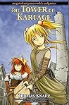 The Tower of Kartage (MegaTokyo: Endgames Book 1)