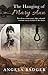 The Hanging of Mary Ann by Angela Badger