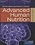 Advanced Human Nutrition [with Access Code] by Denis M. Medeiros