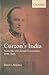 Curzon's India: Networks of Colonial Governance, 1899-1905 [Import] [Hardcove...