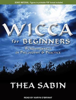 Wicca for Beginners: Fundamentals of Philosophy & Practice, 1 PDF Disc