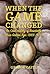 When the Game Changed: An Oral History of Baseball's True Golden Age: 1969-1979