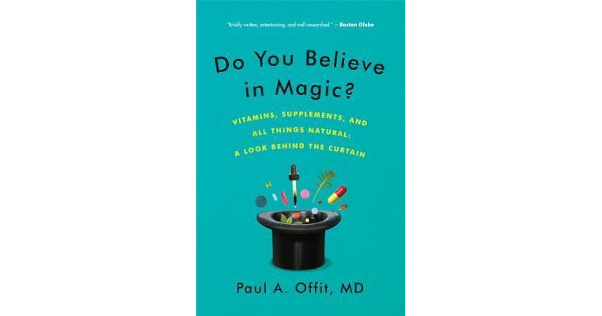 Do You Believe in Magic? The Sense and Nonsense of Alternative