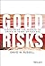 Good Risks: Discovering the...