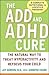 The ADD and ADHD Cure by Jay Gordon MD  FAAP  IBCLC