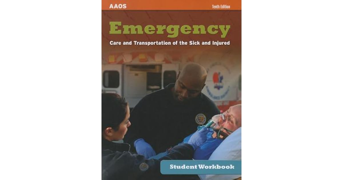 Emergency Care and Transportation of the Sick and Injured Student