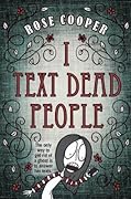 I Text Dead People