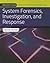 System Forensics, Investigation and Response: .