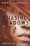Chasing Shadows