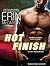 Hot Finish (Fast Track, #3)