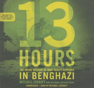 13 Hours: The Inside Account of What Really Happened in Benghazi: Includes PDF Disc: Library Edition