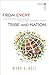 From Every Tribe and Nation: A Historian's Discovery of the Global Christian Story (Turning South: Christian Scholars in an Age of World Christianity)