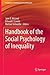 Handbook of the Social Psychology of Inequality (Handbooks of Sociology and Social Research)