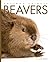 Beavers (Amazing Animals)
