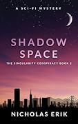 Shadow Space