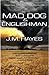 Mad Dog and Englishman (A M...