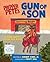 Prepper Pete's Gun of a Son: A Gun Safety Book for Kids (Prepper Pete and Friends)