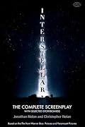 Interstellar: The Complete Screenplay with Selected Storyboards