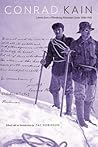 Conrad Kain: Letters from a Wandering Mountain Guide, 1906-1933 (Mountain Cairns: A series on the history and culture of the Canadian Rocky Mountains)