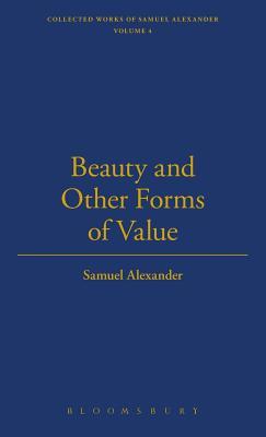Beauty and Other Forms of Value (Hardcover)