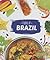 Foods of Brazil (Cook with Me)