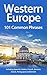Western Europe: 101 Common Phrases: Including Spanish, Italian, French, German, Dutch, Portuguese, Danish.